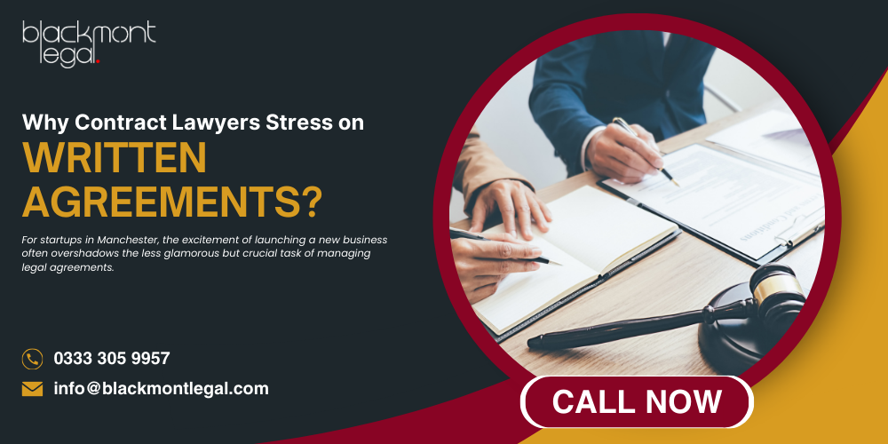 Why Contract Lawyers Stress on Written Agreements?
