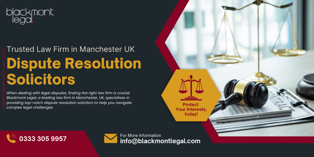 Trusted Law Firm in Manchester for Dispute Resolution