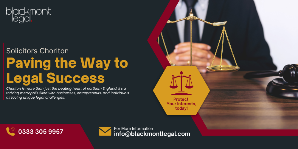 Solicitors Chorlton Paving the Way to Legal Success