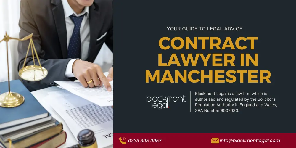 Your Guide to Legal Advice- Contract Lawyer in Manchester
