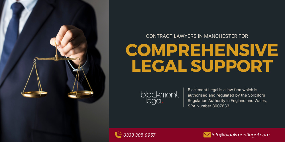 Contract Lawyers in Manchester for Comprehensive Legal Support