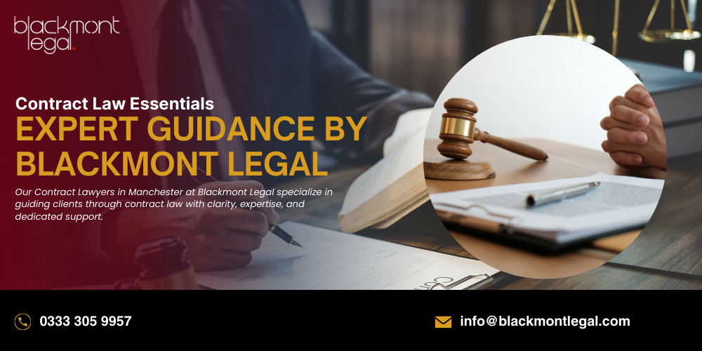 Contract Law Essentials – Expert Guidance by Blackmont Legal
