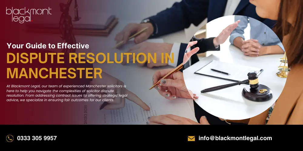 Your Guide to Effective Dispute Resolution in Manchester