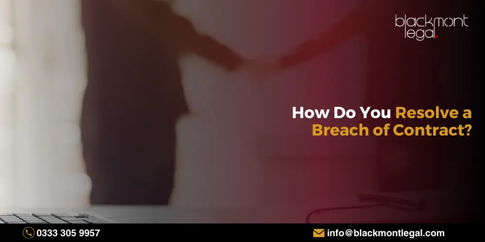 How Do You Resolve a Breach of Contract?