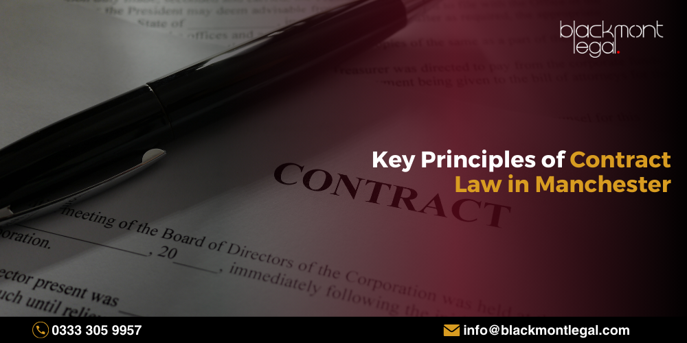 Key Principles of Contract Law in Manchester