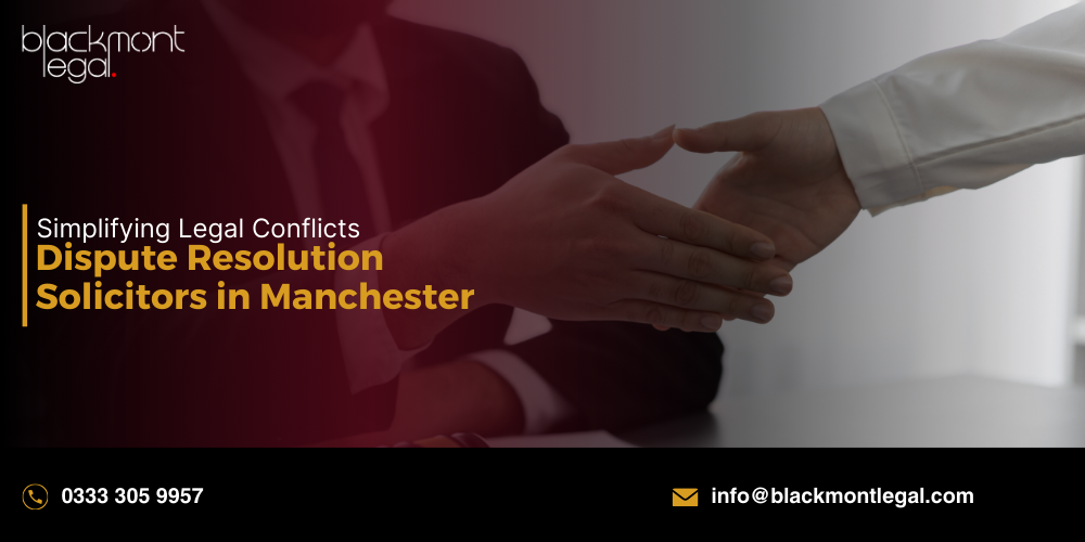 Expert Dispute Resolution Solicitors in Manchester