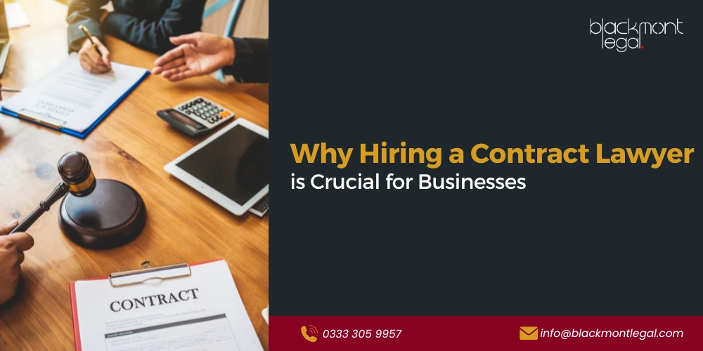 Why Hiring a Contract Lawyer is Crucial for Businesses
