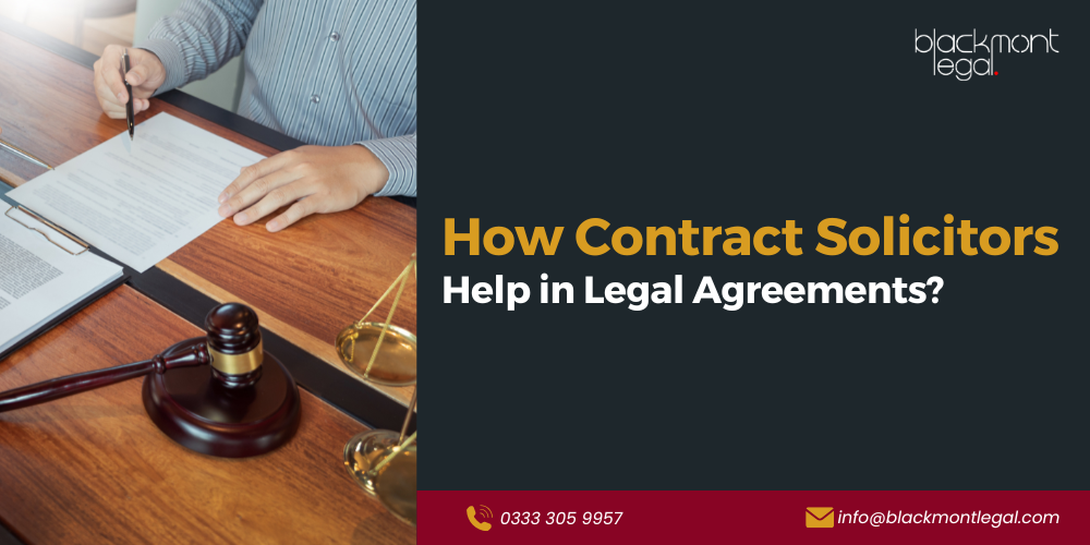 How Contract Solicitors Help in Legal Agreements?