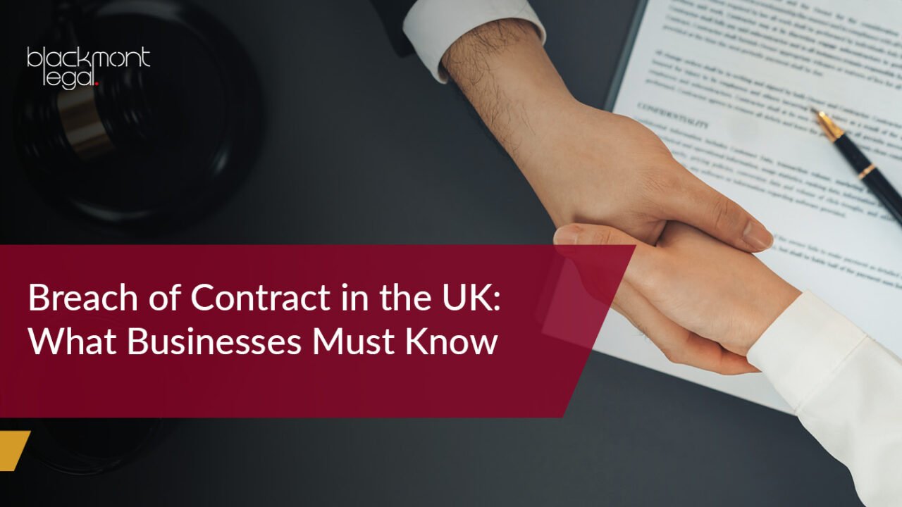Breach of Contract & UK Law