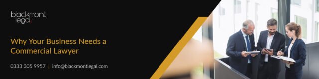 Why your business needs a commercial lawyer 