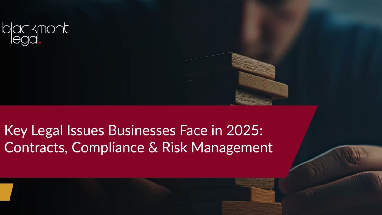 Key Legal Issues Businesses Face in 2025